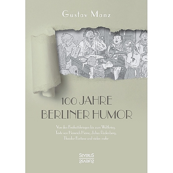 Hundert Jahre Berliner Humor, Gustav Manz