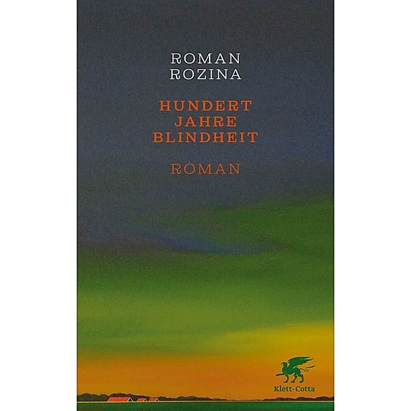 Hundert Jahre Blindheit, Roman Rozina