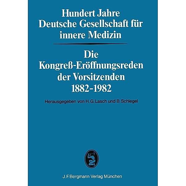 Hundert Jahre Deutsche Gesellschaft für innere Medizin