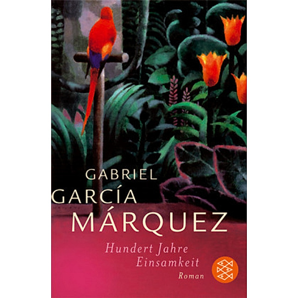 Hundert Jahre Einsamkeit, Gabriel García Márquez