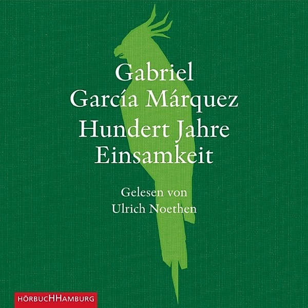 Hundert Jahre Einsamkeit, Gabriel García Márquez