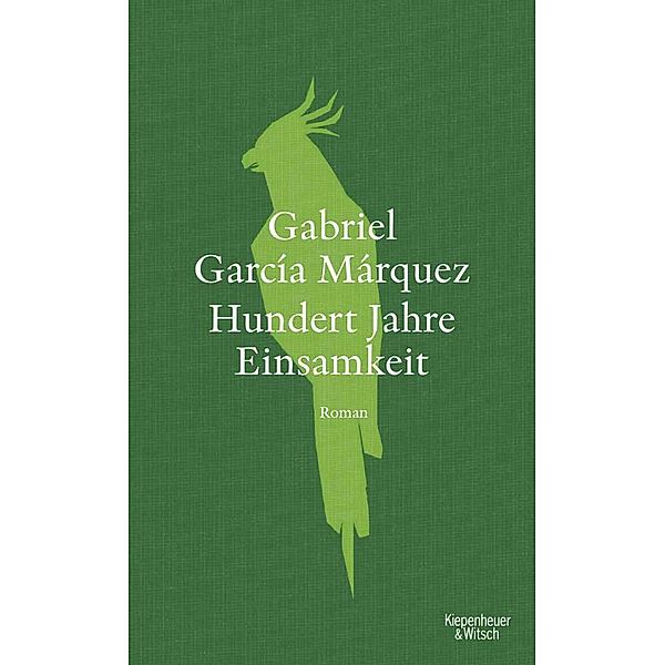 Hundert Jahre Einsamkeit, Gabriel García Márquez