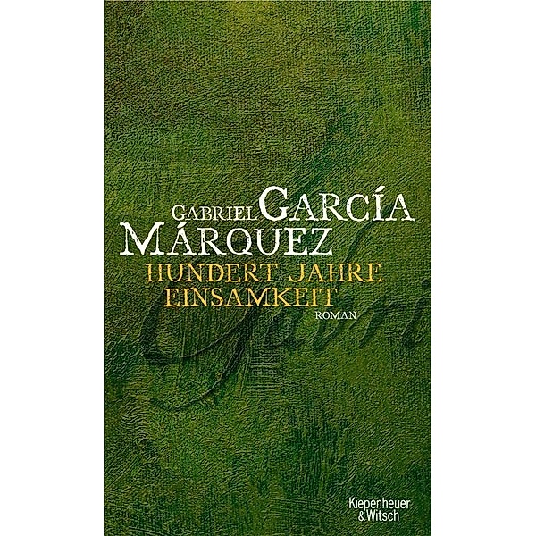 Hundert Jahre Einsamkeit, Sonderausgabe, Gabriel García Márquez