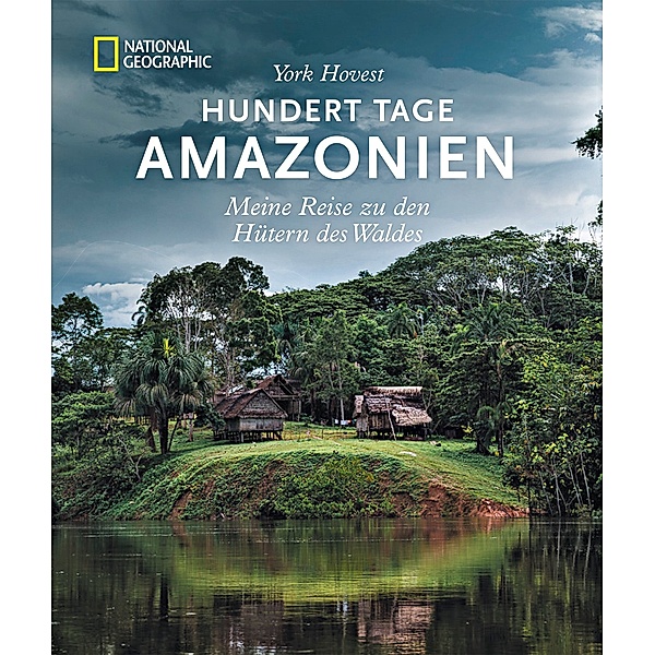 Hundert Tage Amazonien, York Hovest