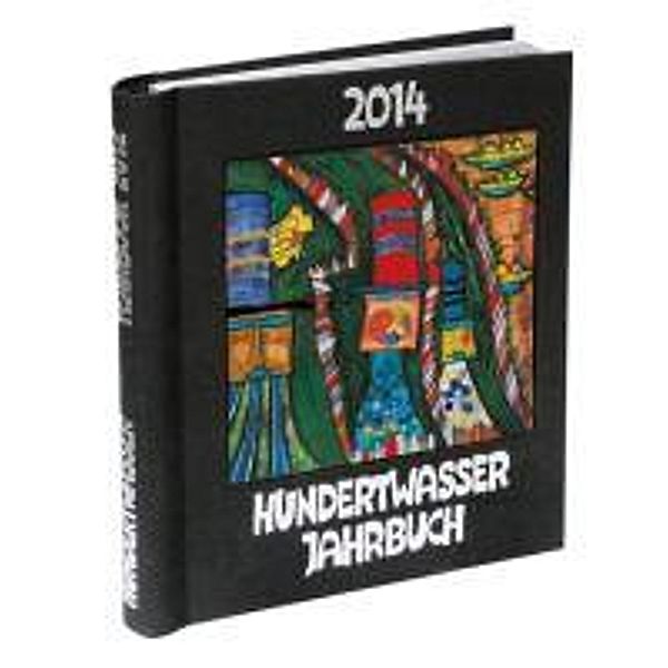 Hundertwasser Jahrbuch (Die Dogen) 2014, Friedensreich Hundertwasser