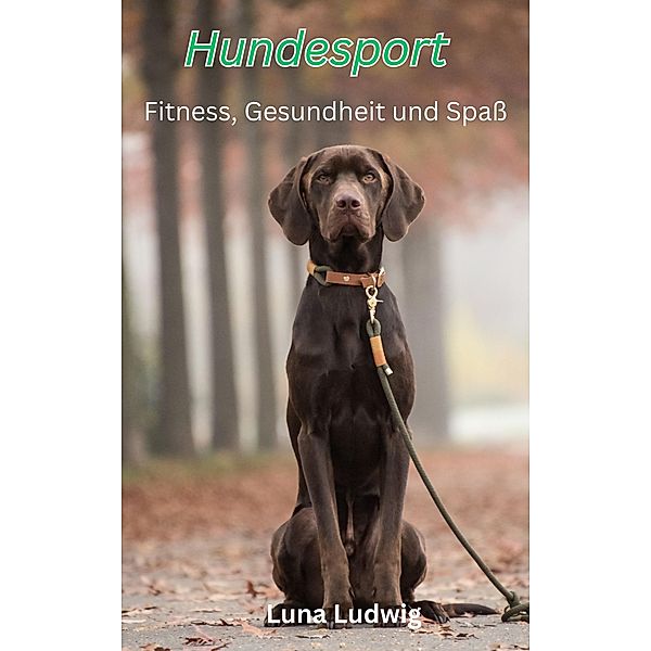 Hundesport, Luna Ludwig