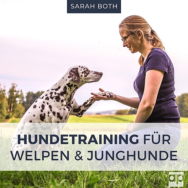 Hundetraining für Welpen und Junghunde, Sarah Both