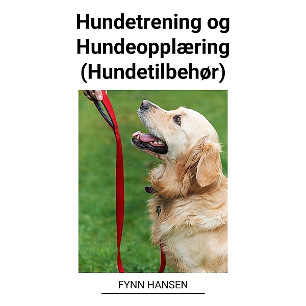 Hundetrening og Hundeopplæring (Hundetilbehør), Fynn Hansen