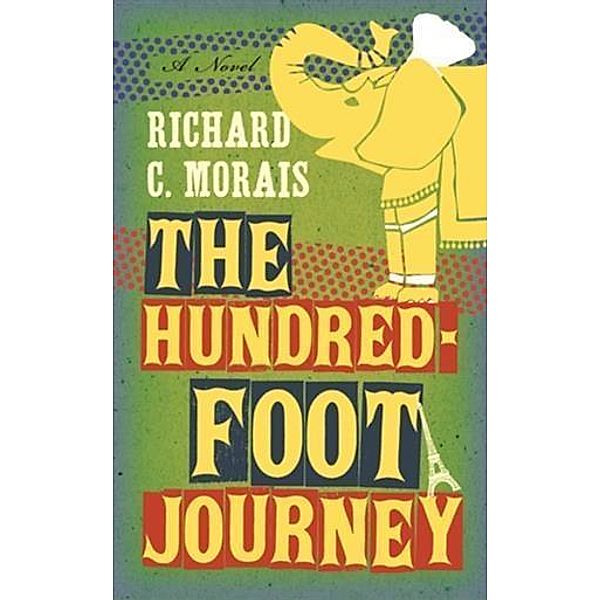 Hundred-Foot Journey, Richard C Morais