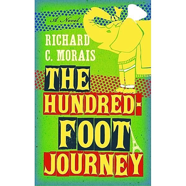 Hundred-Foot Journey, Richard C. Morais