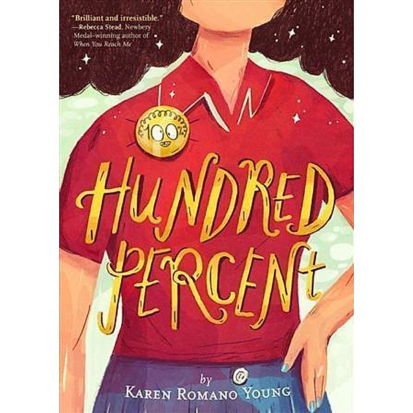 Hundred Percent / Chronicle Books LLC, Karen Romano Young