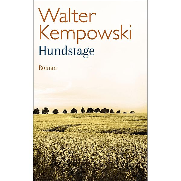 Hundstage, Walter Kempowski