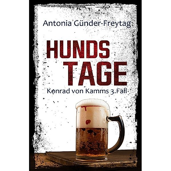 Hundstage, Antonia Günder-Freytag