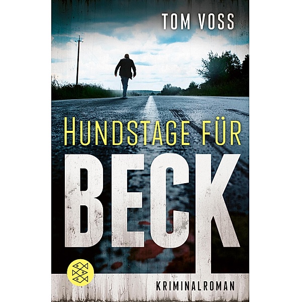 Hundstage für Beck / Nick Beck Bd.1, Tom Voss