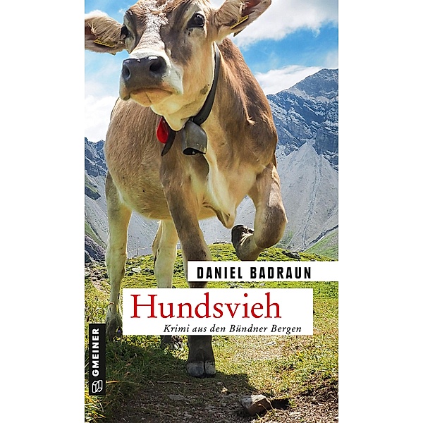 Hundsvieh / Claudio Mettler Bd.1, Daniel Badraun