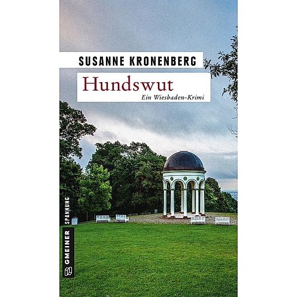 Hundswut / Privatdetektivin Norma Tann Bd.6, Susanne Kronenberg
