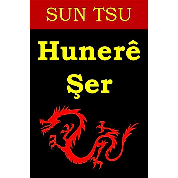 Hunerê Şer, Sun Tsu