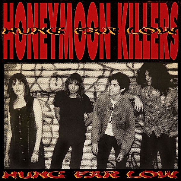 Hung Far Low (Vinyl), The Honeymoon Killers