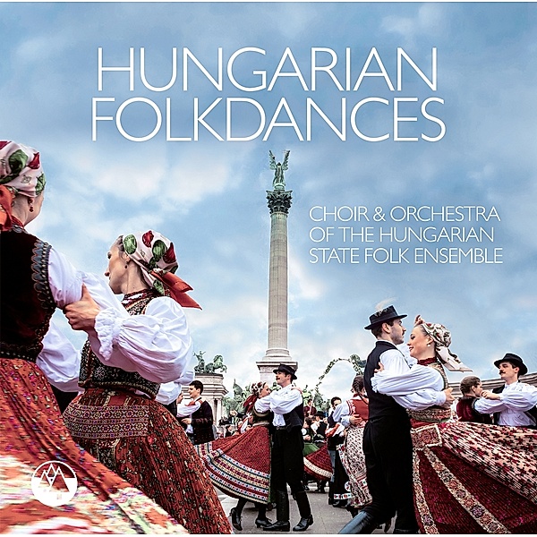 HUNGARIAN FOLKDANCES, Choir & Orchestra Of The Hungarian State Folk Ense