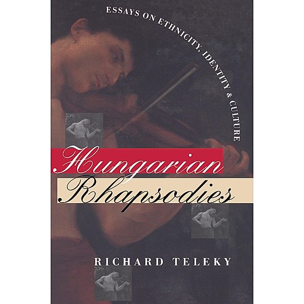 Hungarian Rhapsodies / Donald R. Ellegood International Publications, Richard Teleky