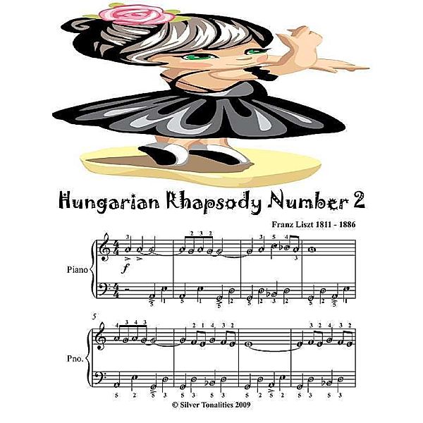 Hungarian Rhapsody Number 2 - Easy Piano Sheet Music Junior Edition, Silver Tonalities