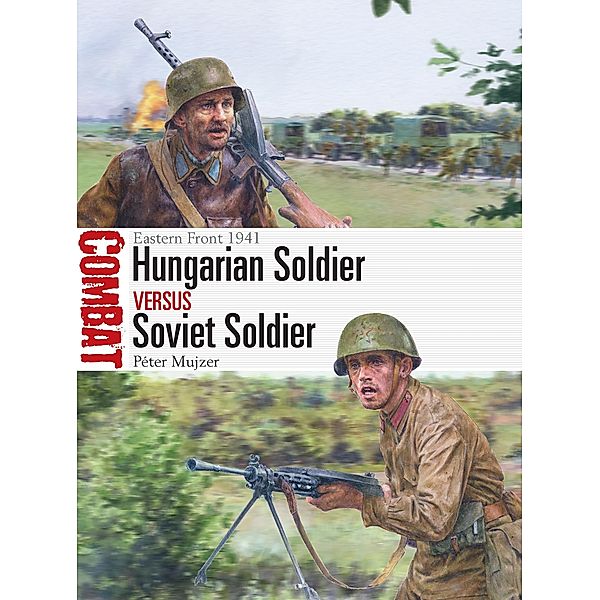 Hungarian Soldier vs Soviet Soldier, Péter Mujzer