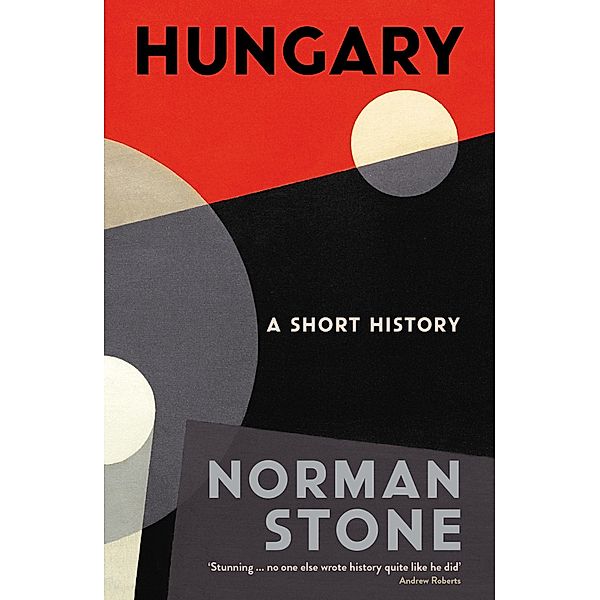 Hungary, Norman Stone