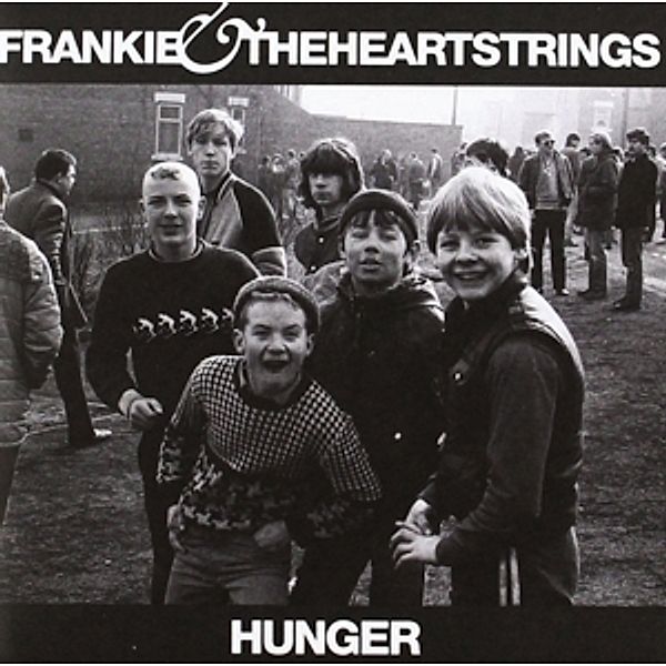 Hunger, Frankie & The Heartstrings