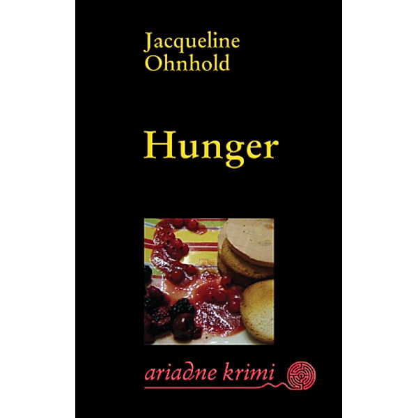 Hunger, Jacqueline Ohnhold