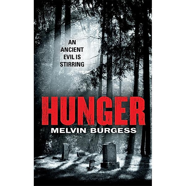 Hunger, Melvin Burgess