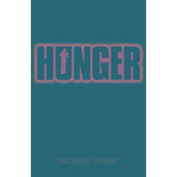 Hunger, Michael Grant