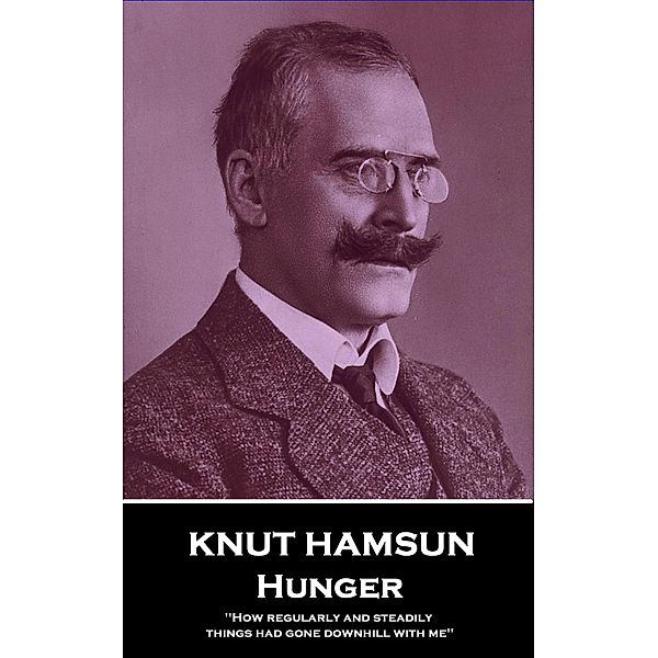 Hunger, Knut Hamsun, George Egerton