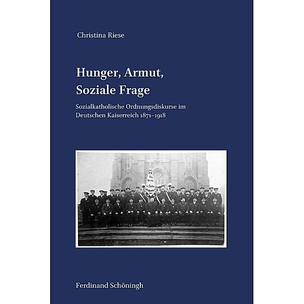Hunger, Armut, Soziale Frage, Christina Riese