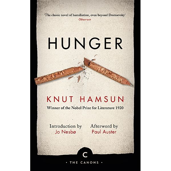 Hunger / Canons, Knut Hamsun
