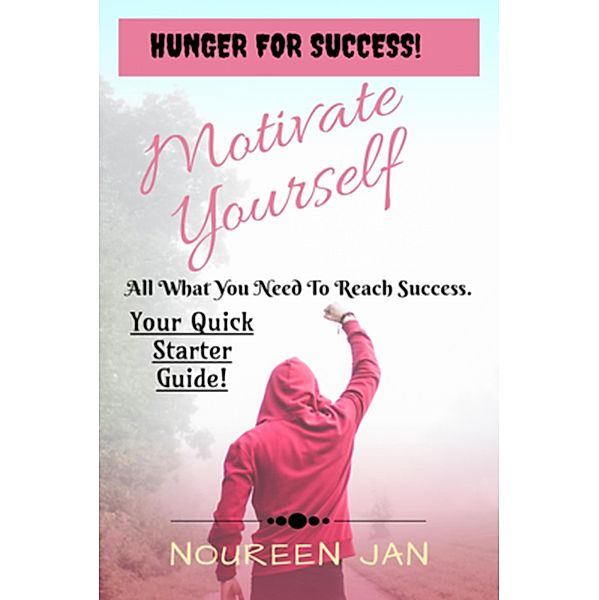 Hunger For Success, Noureen Jan