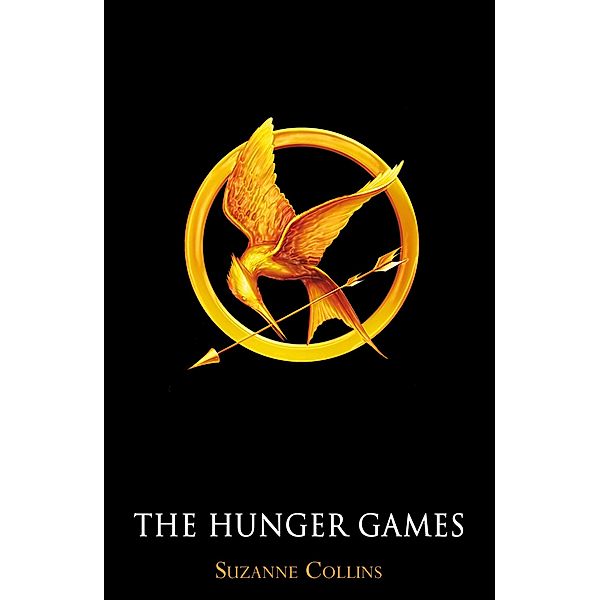 Hunger Games / Scholastic, Suzanne Collins