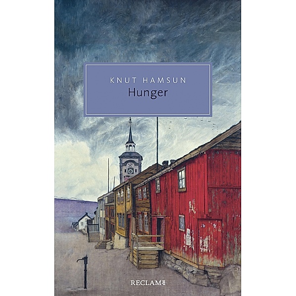 Hunger. Roman / Reclam Taschenbuch, Knut Hamsun