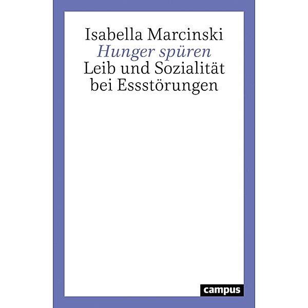Hunger spüren, Isabella Marcinski