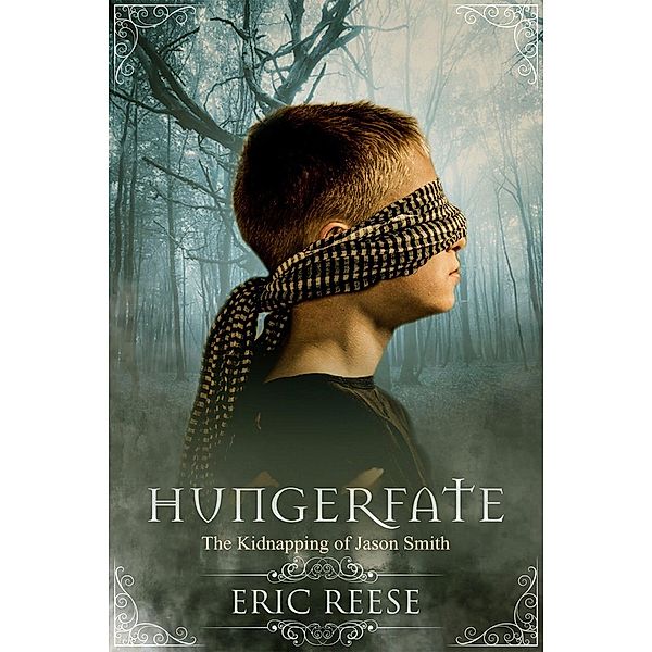 Hungerfate: The Kidnapping of Jason Smith, Eric Reese