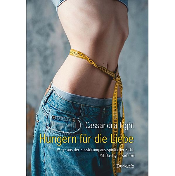 Hungern für die Liebe, Cassandra Light