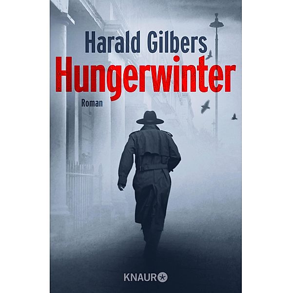 Hungerwinter / Kommissar Oppenheimer Bd.5, Harald Gilbers