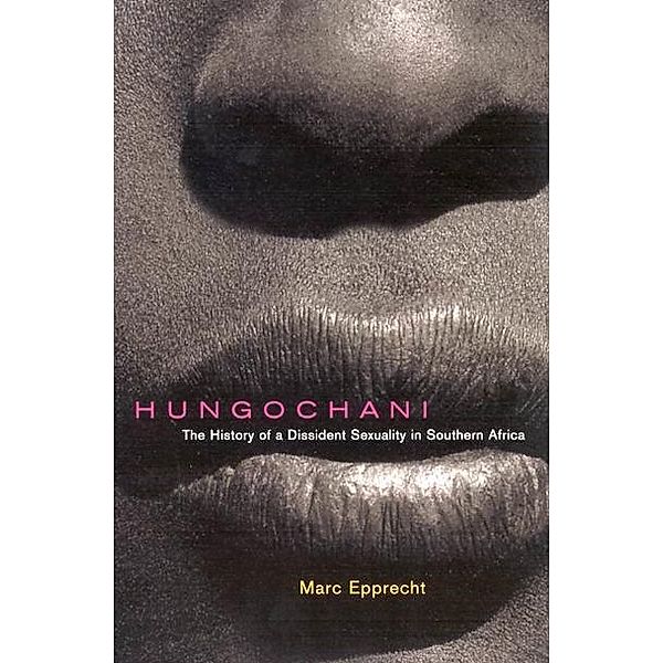 Hungochani, Second Edition, Marc Epprecht