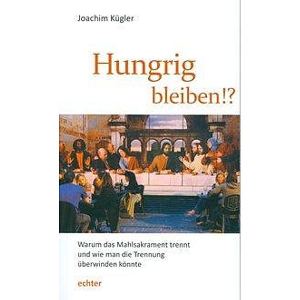 Hungrig bleiben!?, Joachim Kügler