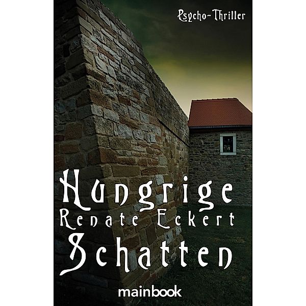 Hungrige Schatten, Renate Eckert