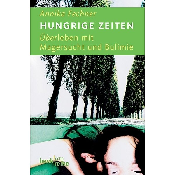 Hungrige Zeiten, Annika Fechner