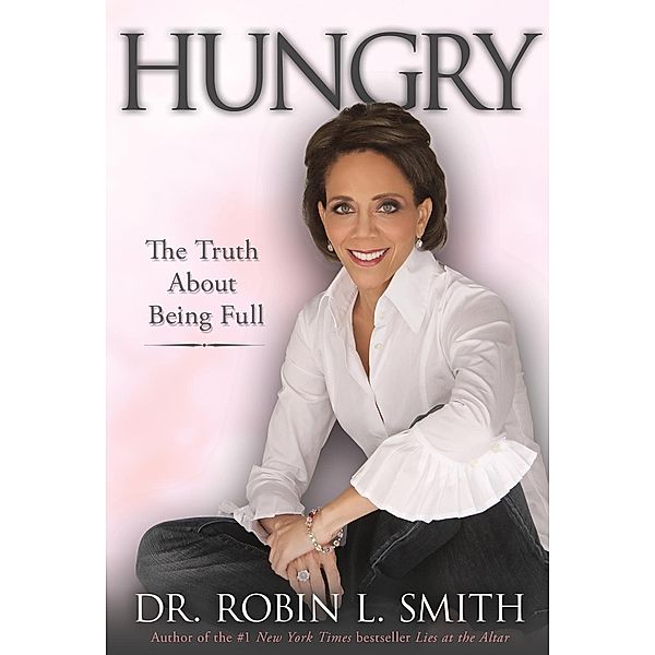 Hungry, Robin L. Smith