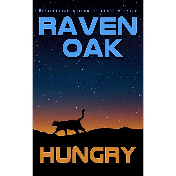 Hungry, Raven Oak