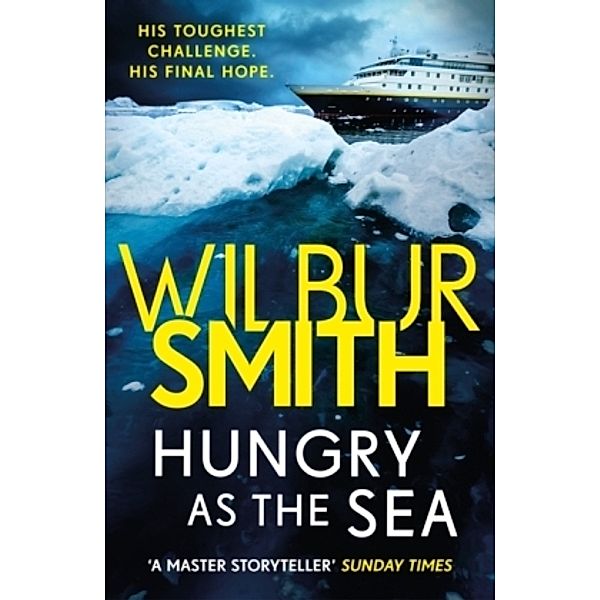 Hungry as the Sea, Wilbur Smith