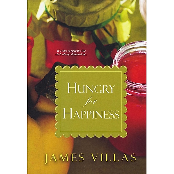 Hungry for Happiness, James Villas