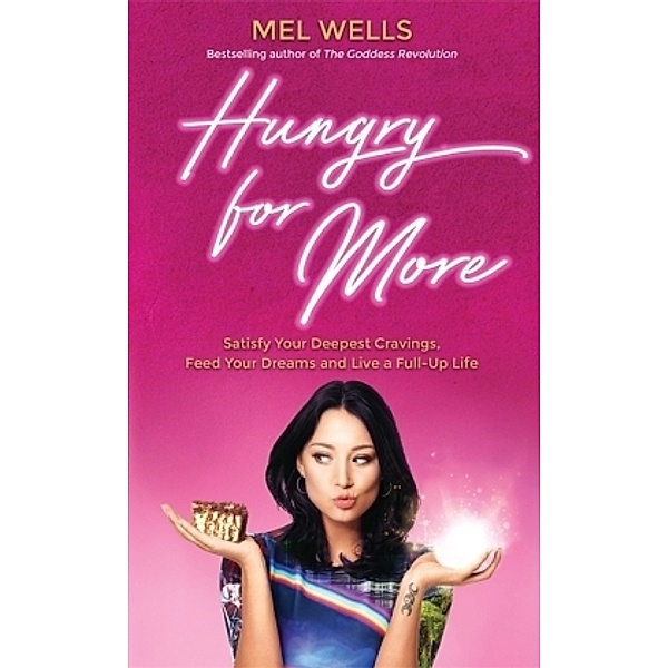 Hungry for More, Mel Wells